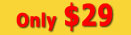 Only $29